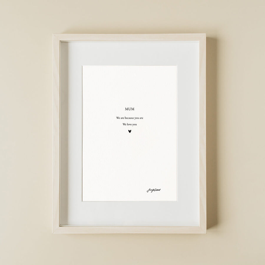 MUM - WE LOVE YOU